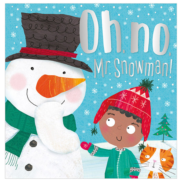 Oh No, Mr Snowman! Children's Book