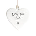 East of India Porcelain Heart - Love You Sis