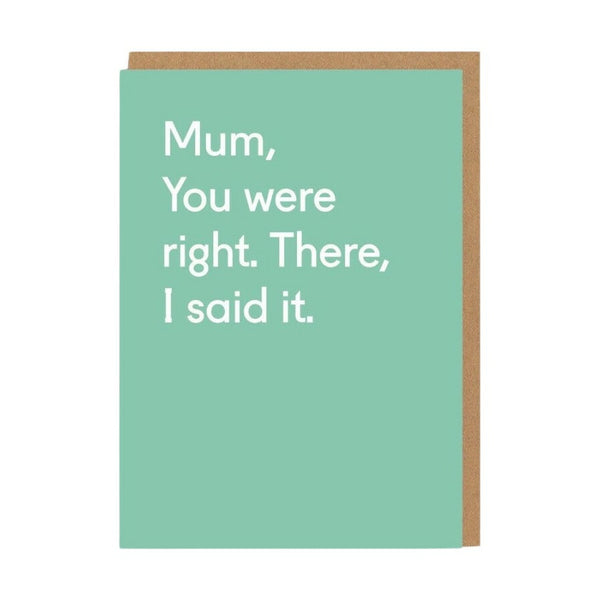 Ohh Deer Mum You Were Right Mother's Day Card