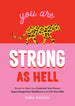 You Are Strong as Hell Book