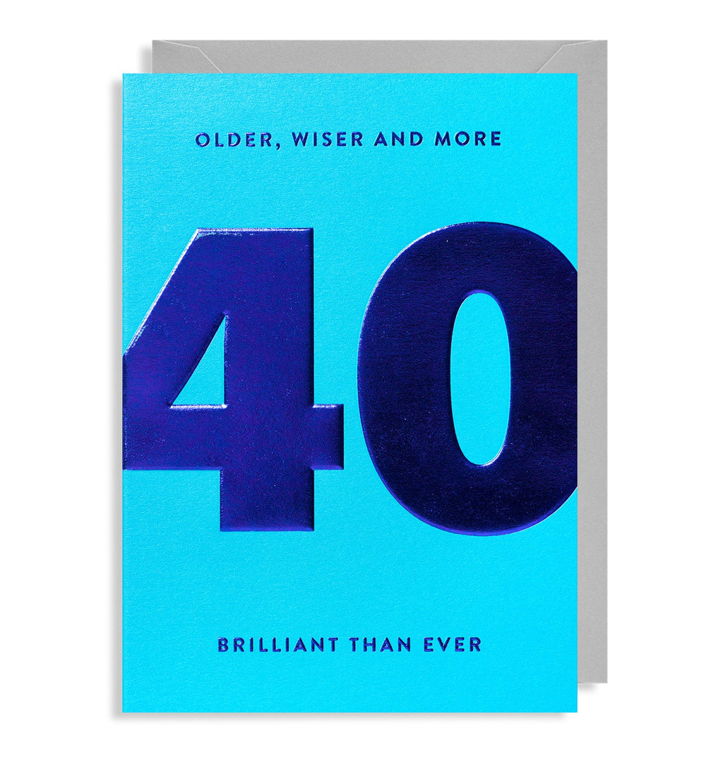 Older, Wiser And More Brilliant Than Ever Age 40 - Lagom Design