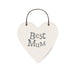 East of India Little Heart Sign - Best Mum