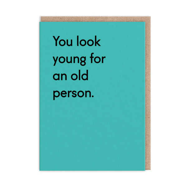 Ohh Deer You Look Young Greeting Card