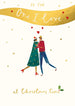 The Art File One I Love Christmas Card