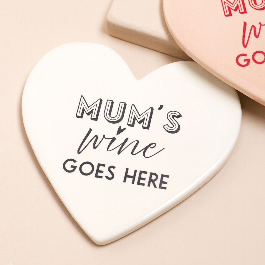 Lisa Angel Mum's Wine Goes Here Ceramic Heart Coaster