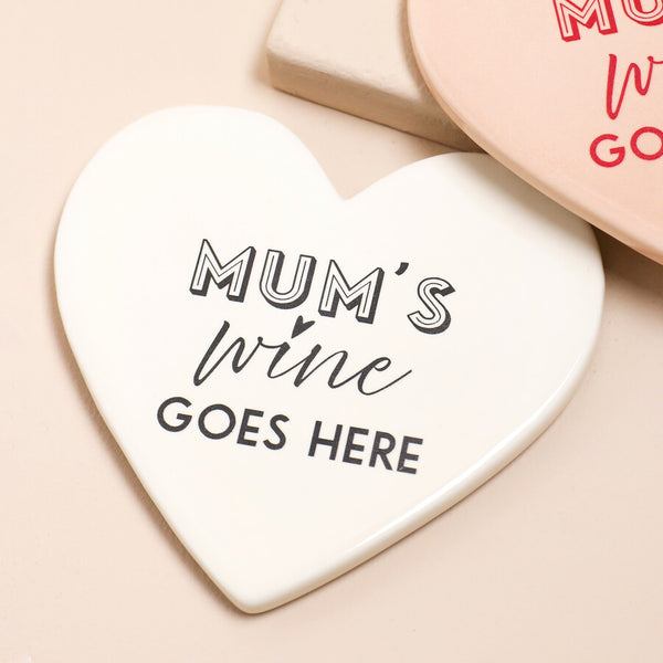 Lisa Angel Mum's Wine Goes Here Ceramic Heart Coaster