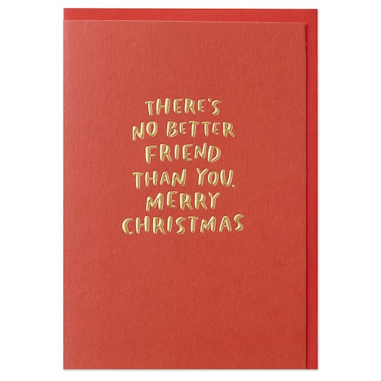 Raspberry Blossom There's No Better Friend Than You. Merry Christmas Card