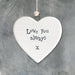 East of India Porcelain Heart Sign - Love You Always