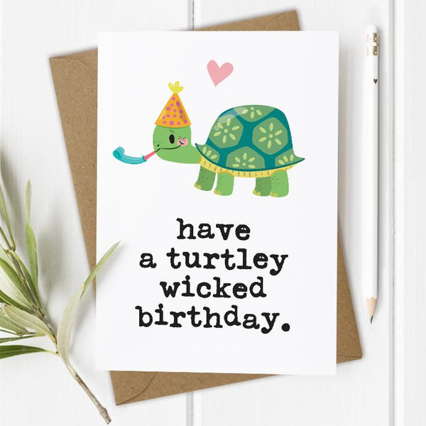 Funny Turtle Wicked Birthday Card