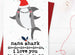 Nanny / Nana / Grandma Shark I/We Love You Christmas Card