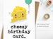 Cheesy Birthday Card