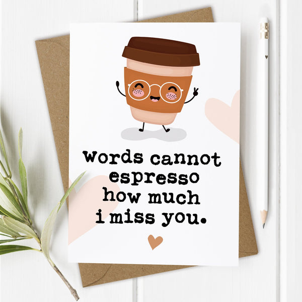 Miss You - Cute Espresso Coffee Card
