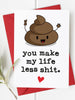 Sh*t Card - Funny Valentine's Day Card / Anniversary