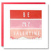 James Ellis PT2815 - Be My Valentine Stripes Shakies Card