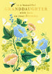 The Art File Beautiful Granddaughter Birthday Card