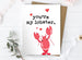 You’re My Lobster - Valentine's Day Card / Anniversary