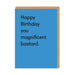 Ohh Deer Happy Birthday You Magnificent Bastard Greeting Card