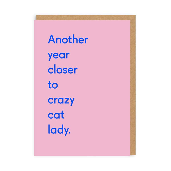 Ohh Deer Another Year Closer To Crazy Cat Lady Greeting Card