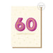 Stormy Knight The Big 6-0 Age 60 Birthday Card