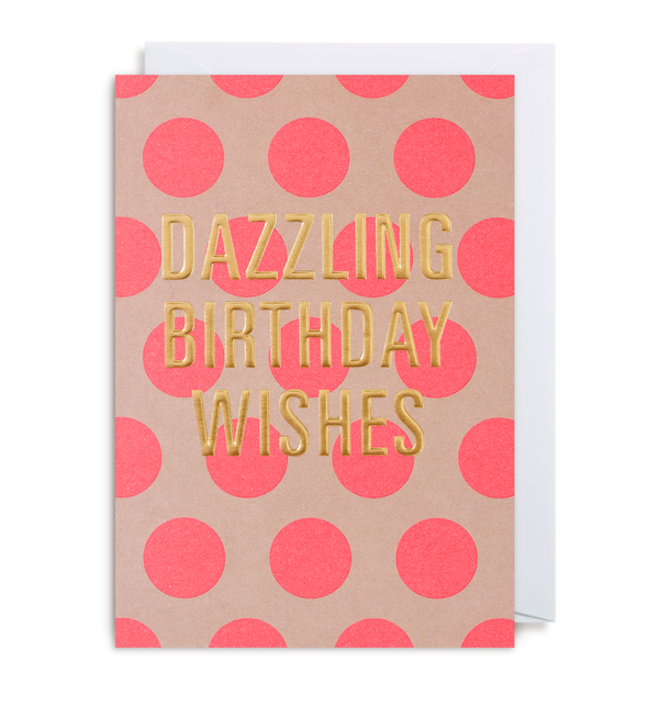 Dazzling Birthday Wishes Greetings Card - Lagom Design