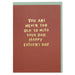 Raspberry Blossom You Are Never Too Old To Need Your Dad Greetings Card