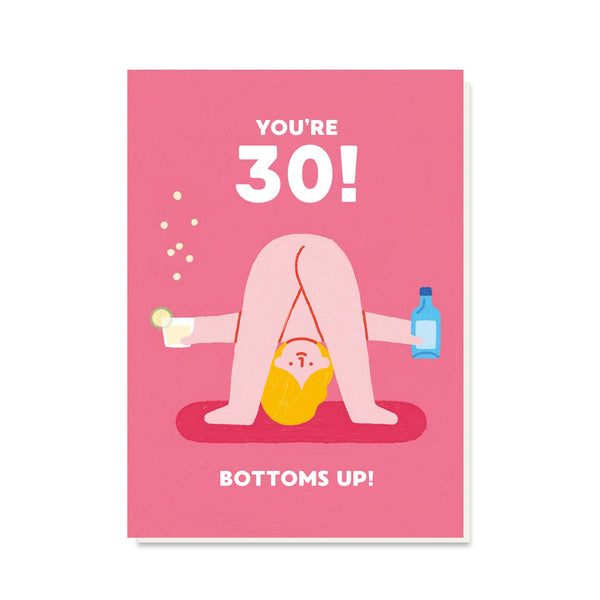 Stormy Knight Bottoms Up 30th Birthday Card