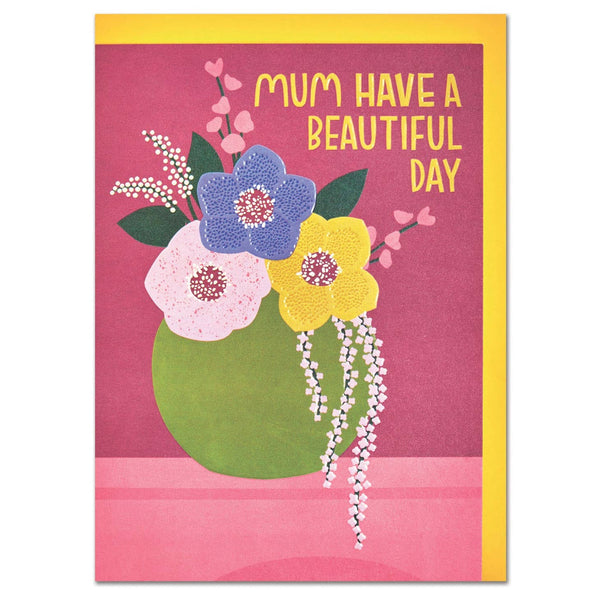 Raspberry Blossom Mum Have A Beautiful Day Card