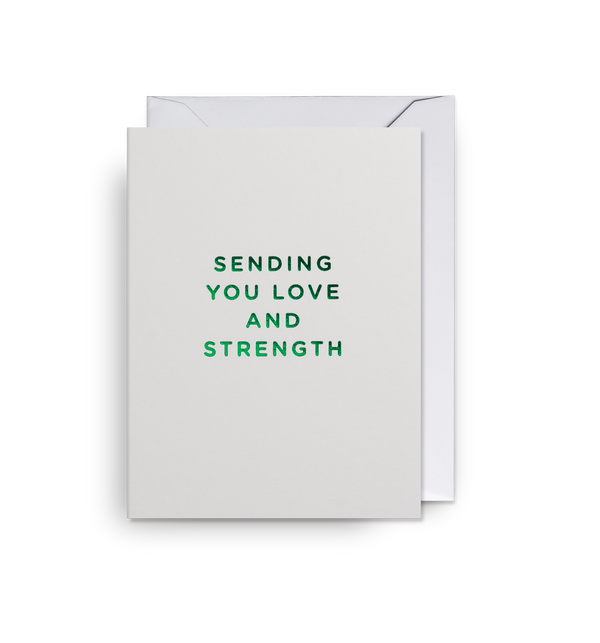 Sending You Love And Strength Mini Card - Lagom Design
