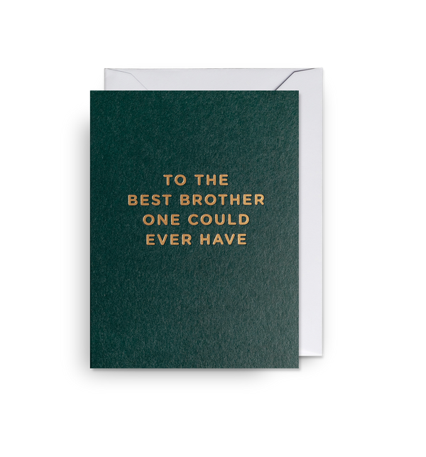 Lagom Design To the Best Brother One Could Ever Have Card - Mini Card