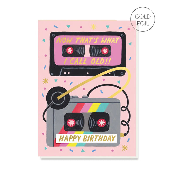 Stormy Knight Now That's What I Call Old Birthday Card