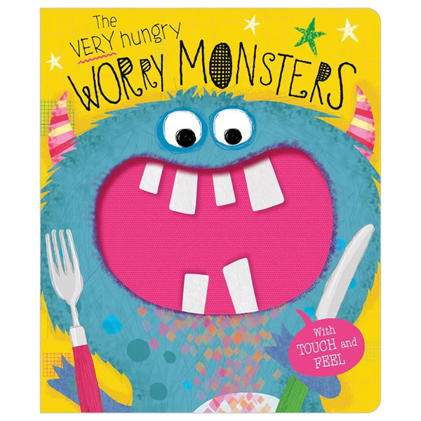 The Very Hungry Worry Monsters Touch & Feel Book