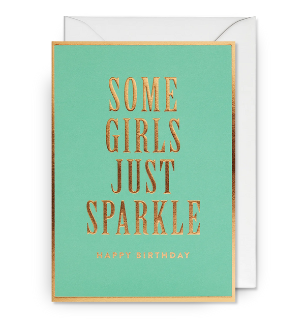 Lagom Design Some Girls Just Sparkle Birthday Card