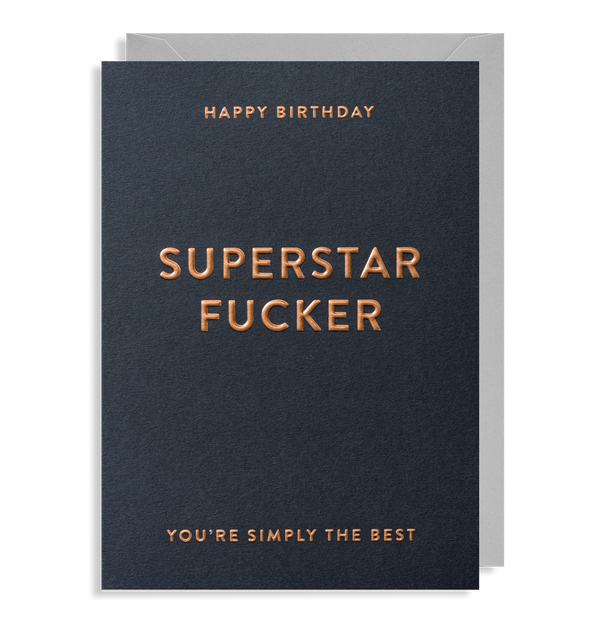 Superstar Fucker Greetings Card - Lagom Design