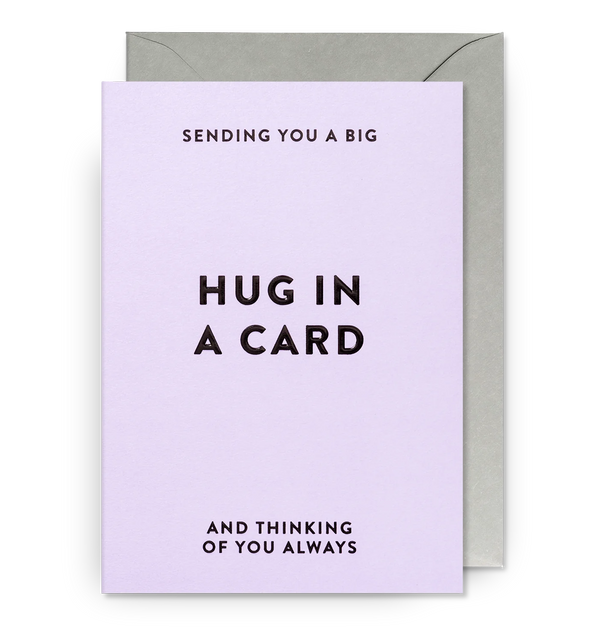 Lagom Design Sending a Big Hug in a Card and Thinking of You Always Greeting Card