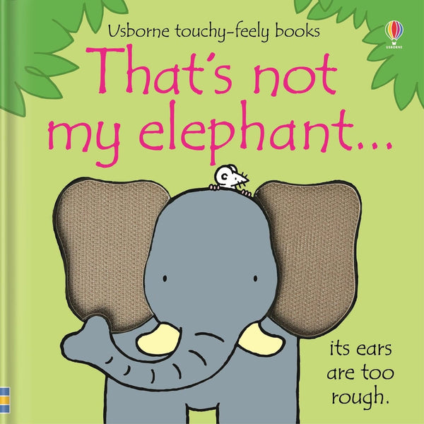 USBORNE Thats Not My Elephant