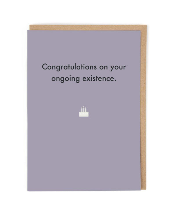Cath Tate Ongoing Existence Birthday Card
