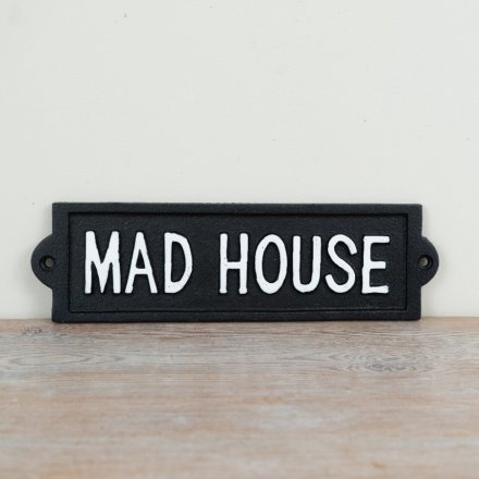 Mad House Cast Iron Wall Sign