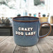 Blue Crazy Dog Lady Mug
