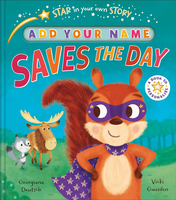 Vicki Gausden Saves The Day Star in Your Own Story Book