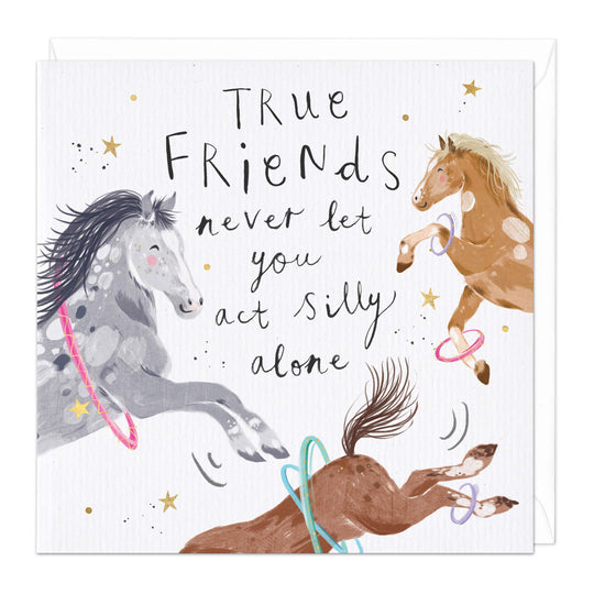 Whistlefish Never Act Silly Alone Friend Card