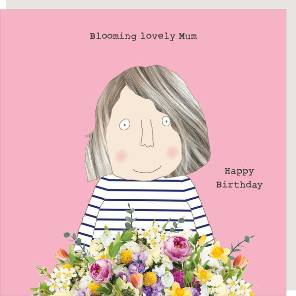 Rosie Made A Thing Mum Blooming
