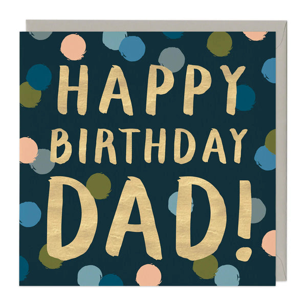 Whistlefish Colourful Spots Dad Birthday Card