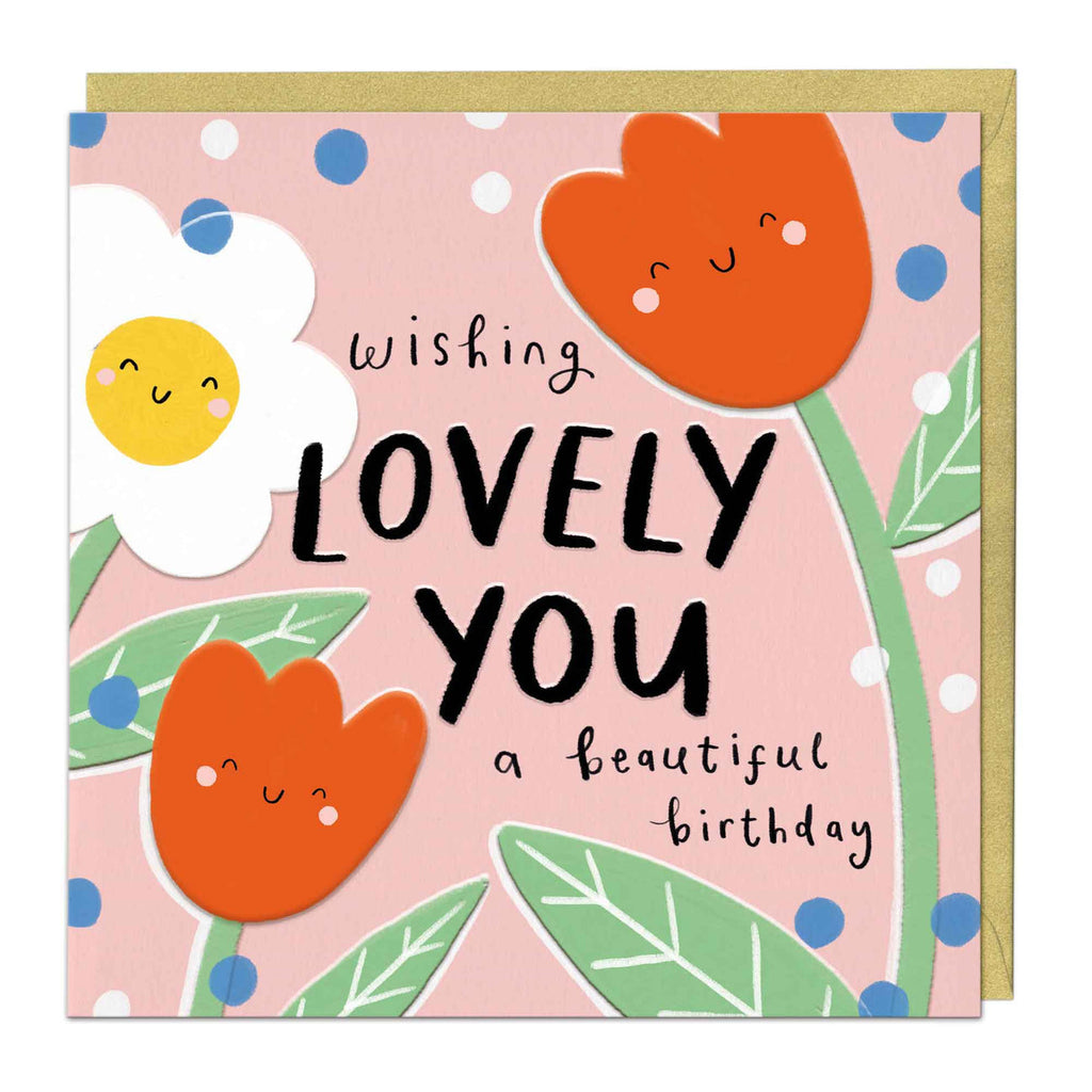 Whistlefish Lovely You Floral Birthday Card