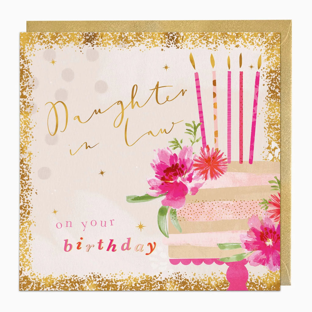 A square birthday card with a gold glitter border and the text 'Daughter in law on your birthday' next to an illustrated birthday cake with pink candles and flowers, shown with a gold envelope behind it.