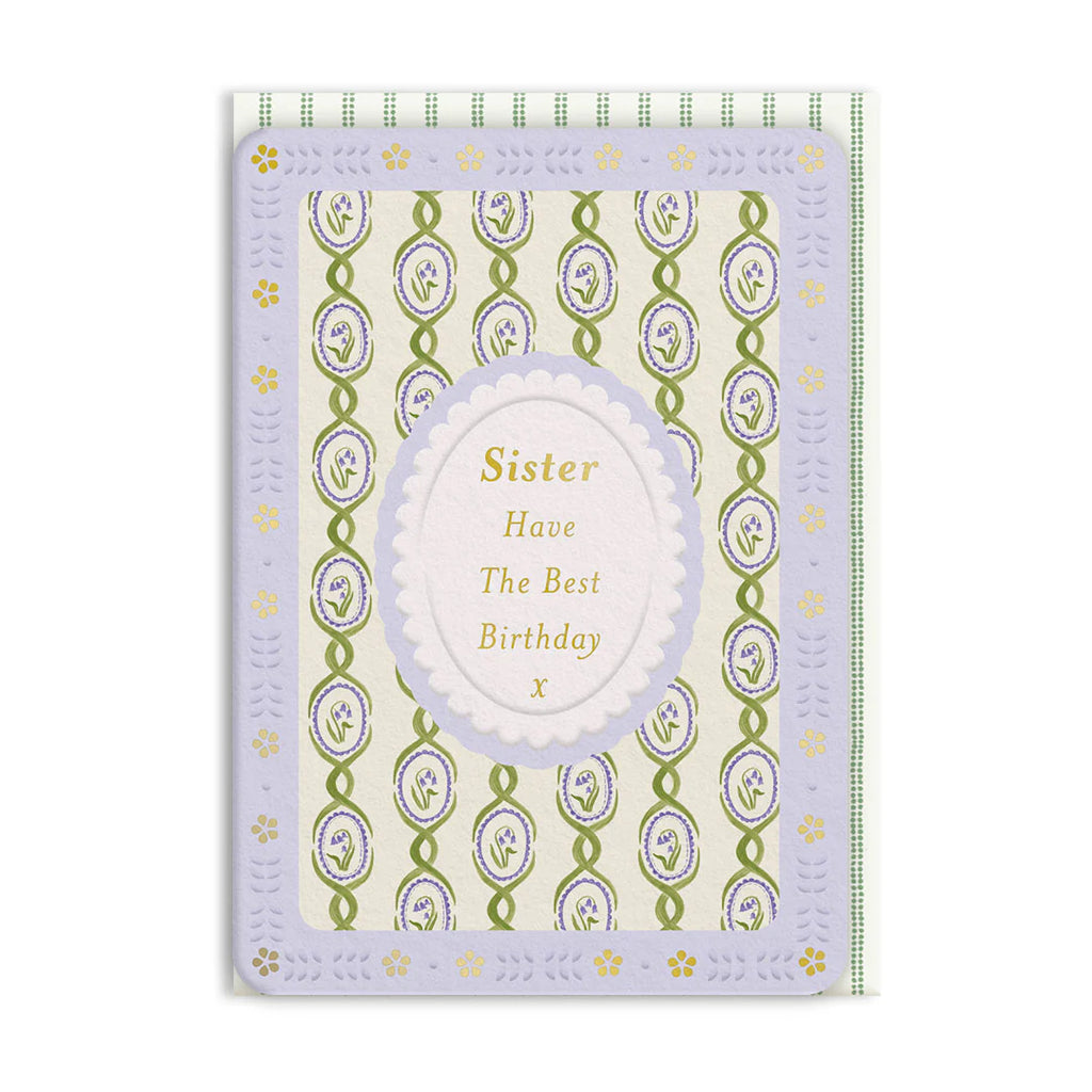 Greeting card with decorative border and 'Sister, Have The Best Birthday' text on a white background