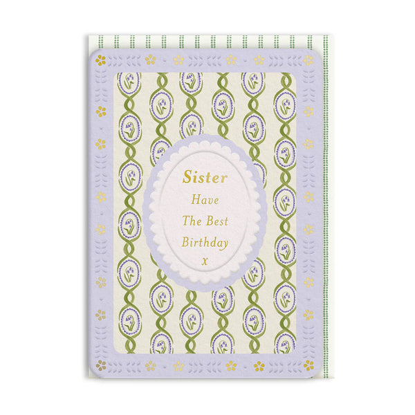 Greeting card with decorative border and 'Sister, Have The Best Birthday' text on a white background