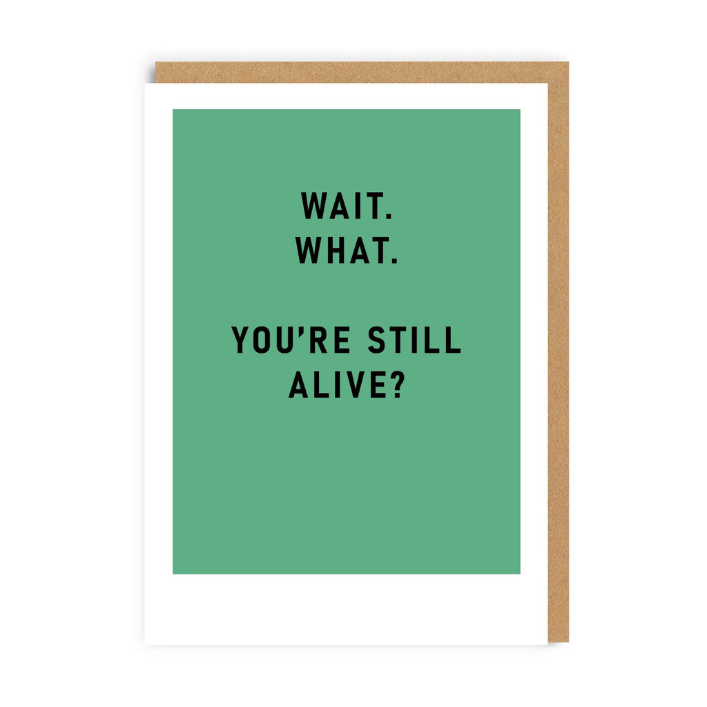 Ohh Deer You're Still Alive? Greeting Card