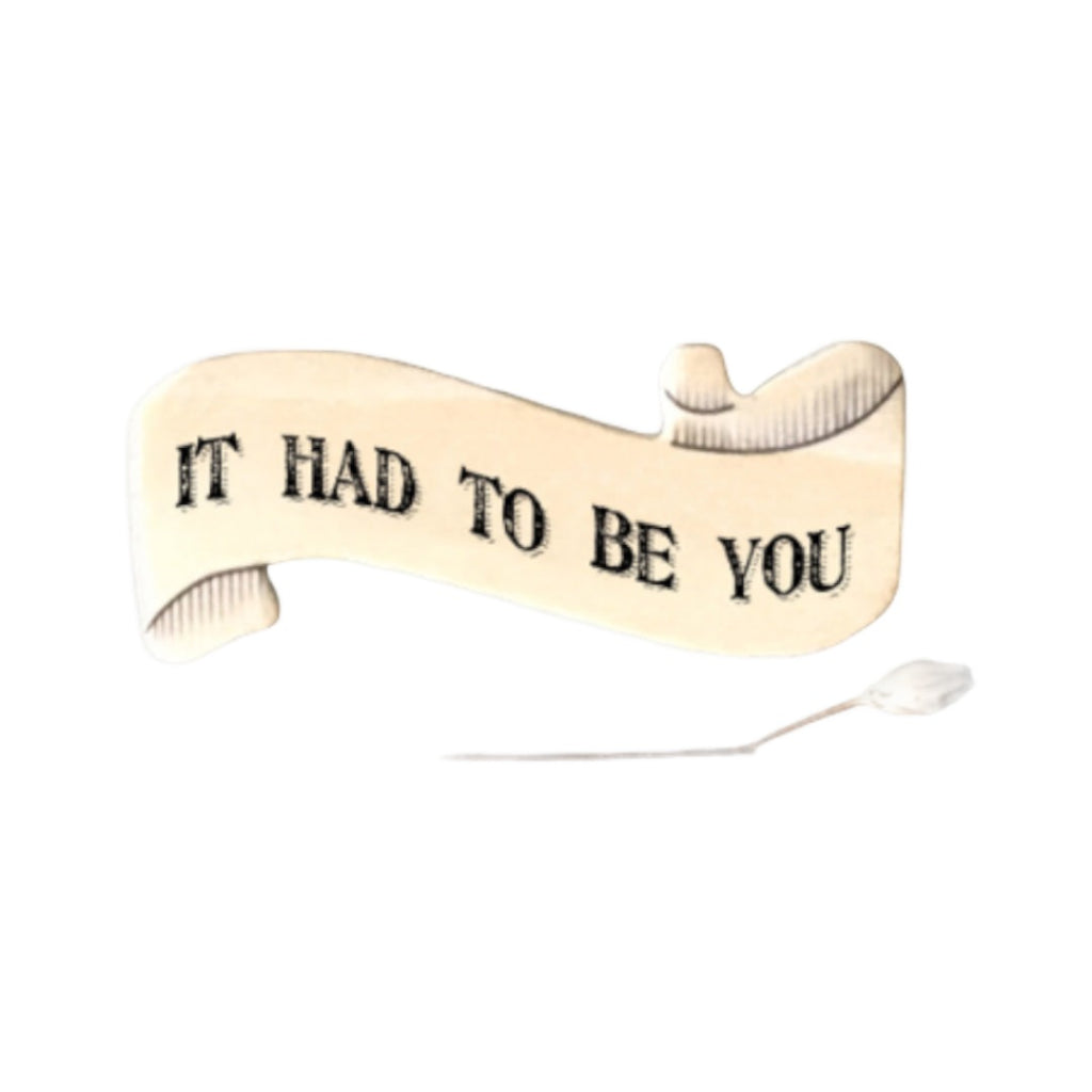 East of India Ribbon Word Magnet - It Had To Be You/ Love You Dad