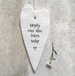 East of India Porcelain Long Heart - Happy Ever After