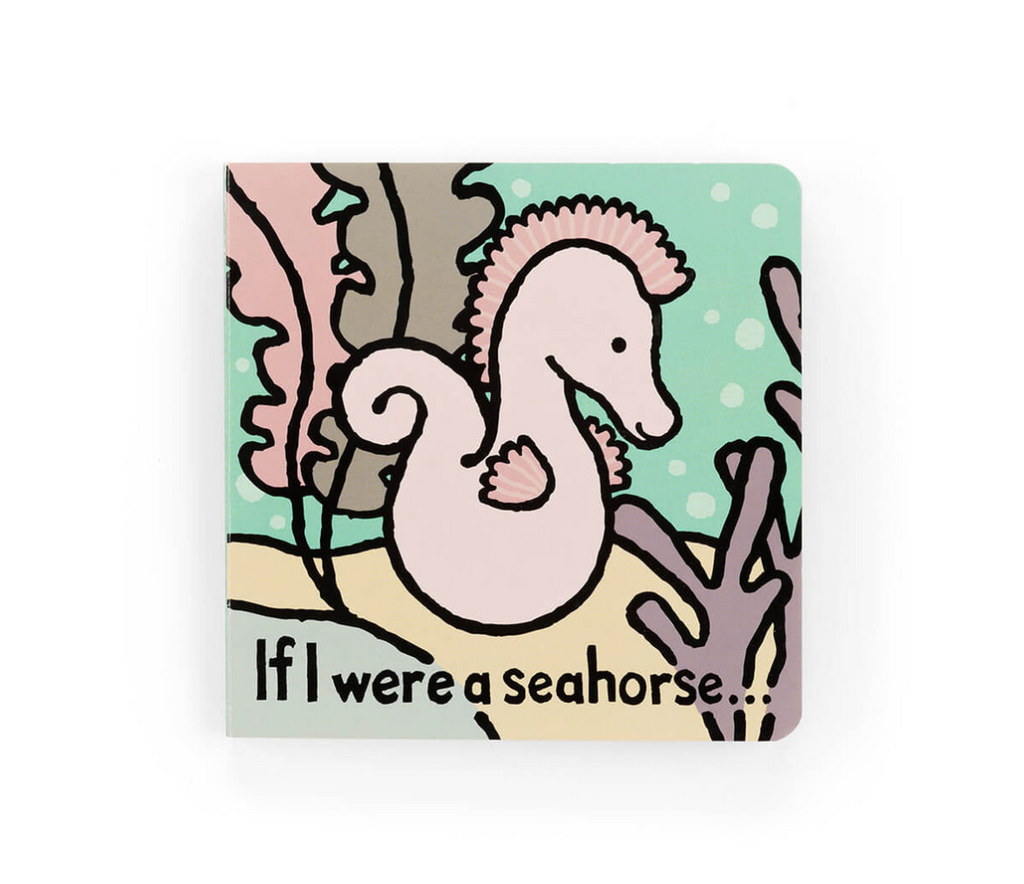 Jellycat If I Were A Seahorse Board Book